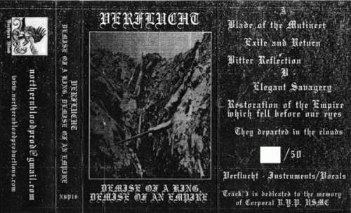 Verflucht (USA) : Demise of a King, Demise of an Empire